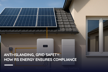 Anti-Islanding, Grid Safety: How RS Energy Ensures Compliance?